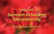 Varga Csaba - Varga Csaba  Szerelem és szeretet Istenemberség