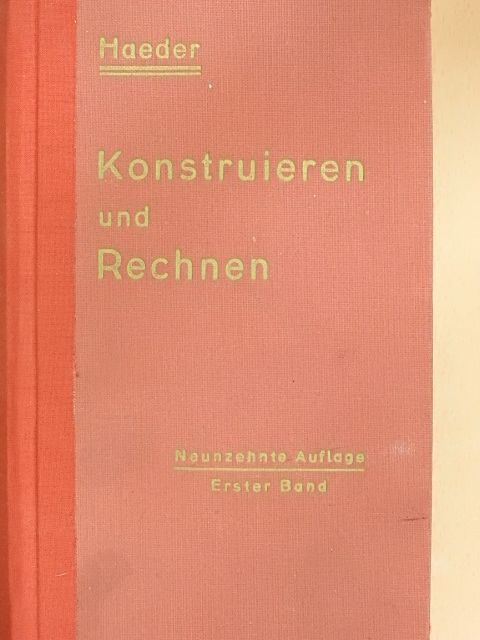 Konstruieren und Rechnen für Studium und Praxis 1. [antikvár]