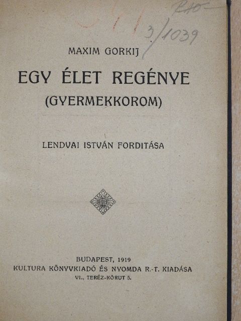 Maxim Gorkij - Egy élet regénye [antikvár]