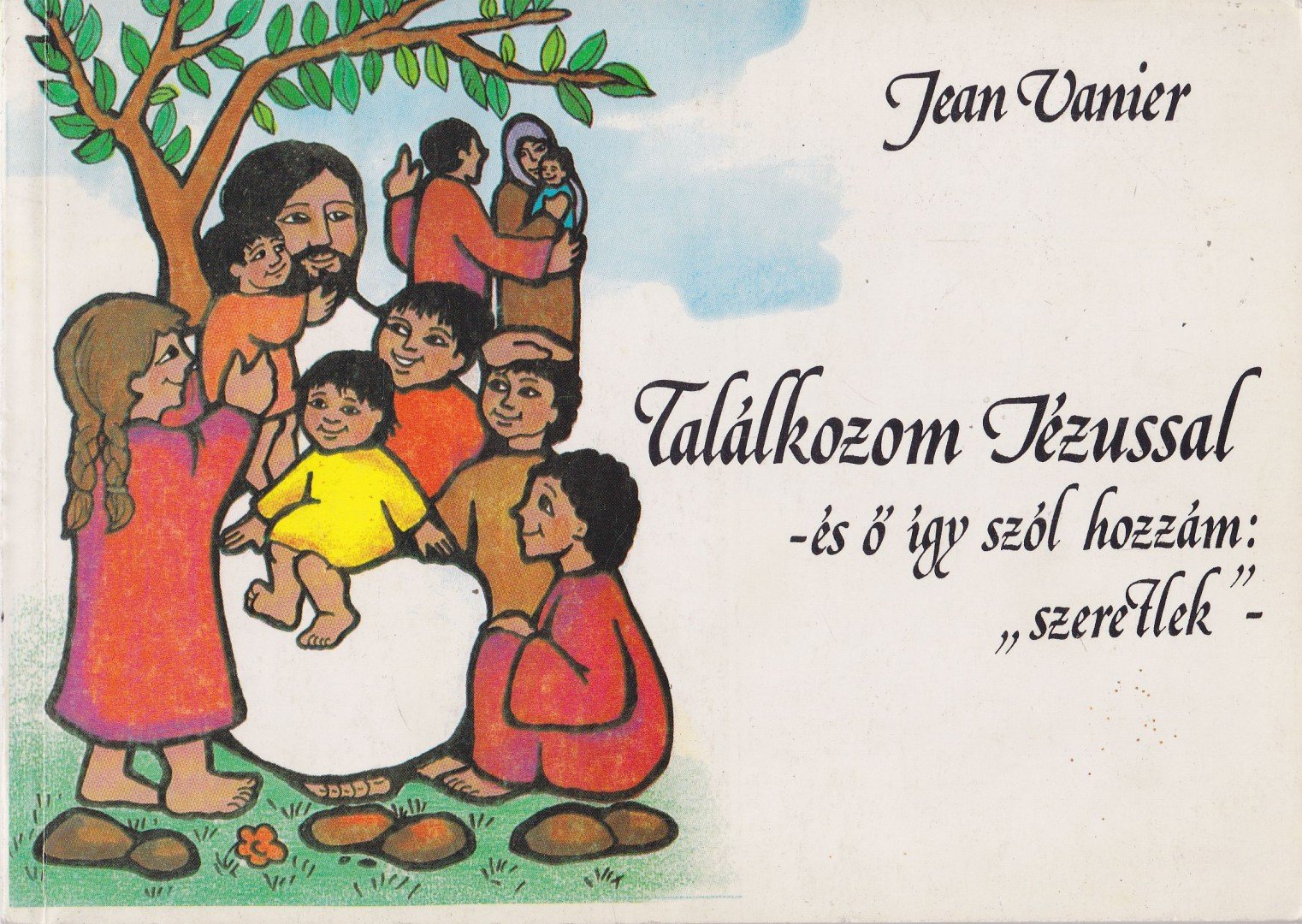 Jean Vanier - Találkozom Jézussal [antikvár]