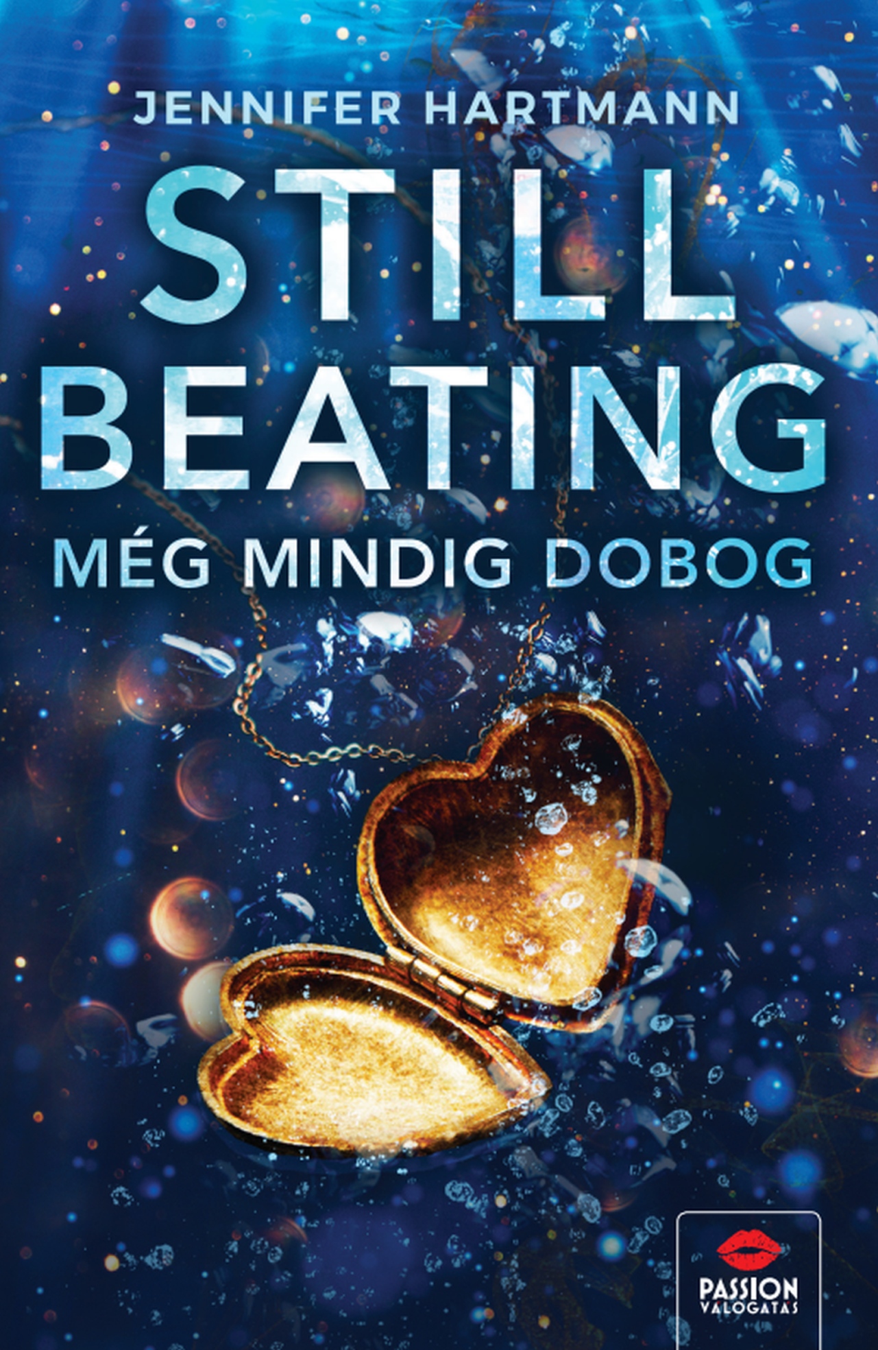 Jennifer Hartmann - Still Beating - Még mindig dobog