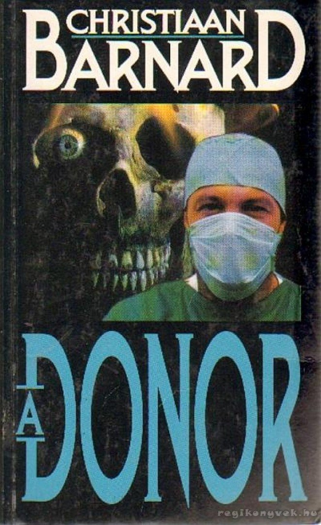 Barnard, Christiaan - A donor [antikvár]