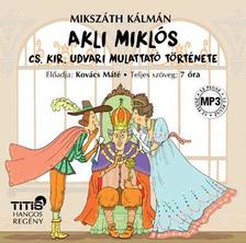 Mikszáth Kálmán - AKLI MIKLÓS