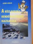Dr. Brunáczki Margit - A közlekedés rendőrhatósági igazgatása [antikvár]