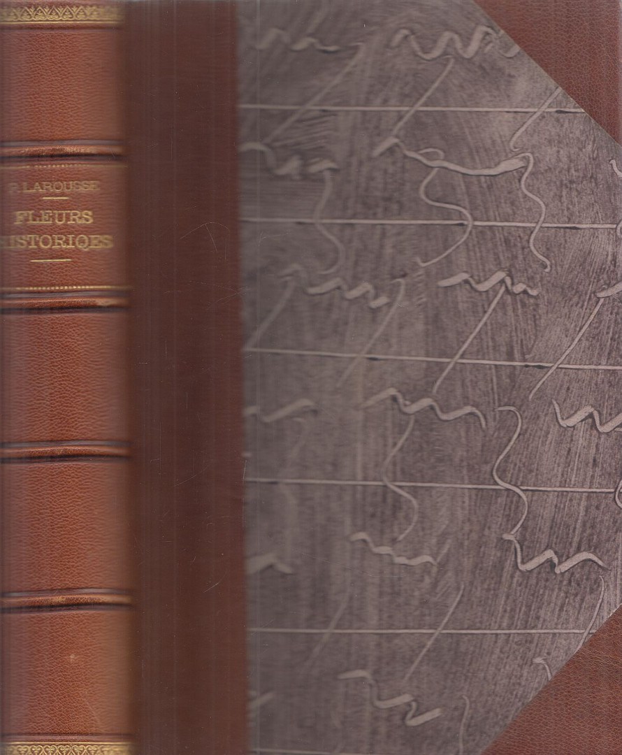P. Larousse - ‎Fleurs historiques‎ [antikvár]