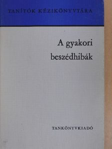 Montágh Imre - A gyakori beszédhibák [antikvár]