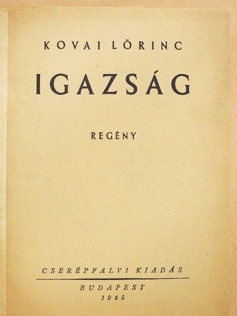 Kovai Lőrinc - Igazság [antikvár]