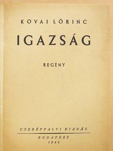 Kovai Lőrinc - Igazság [antikvár]