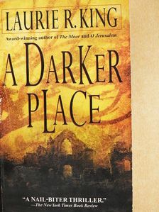 Laurie R. King - A Darker Place [antikvár]
