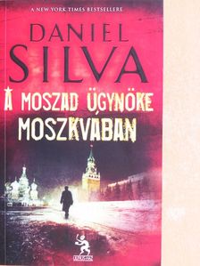 Daniel Silva - A Moszad ügynöke Moszkvában [antikvár]