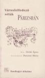 Strehó Ágnes - Városfelfedező séták Párizsban [antikvár]