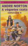 Norton, Andre - A végzetes csata [antikvár]