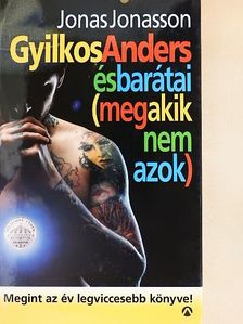 Jonas Jonasson - Gyilkos-Anders és barátai (meg akik nem azok) [antikvár]