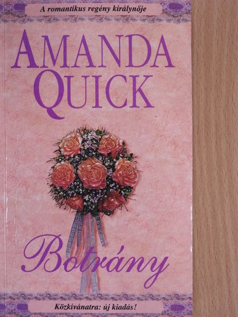 Amanda Quick - Botrány [antikvár]
