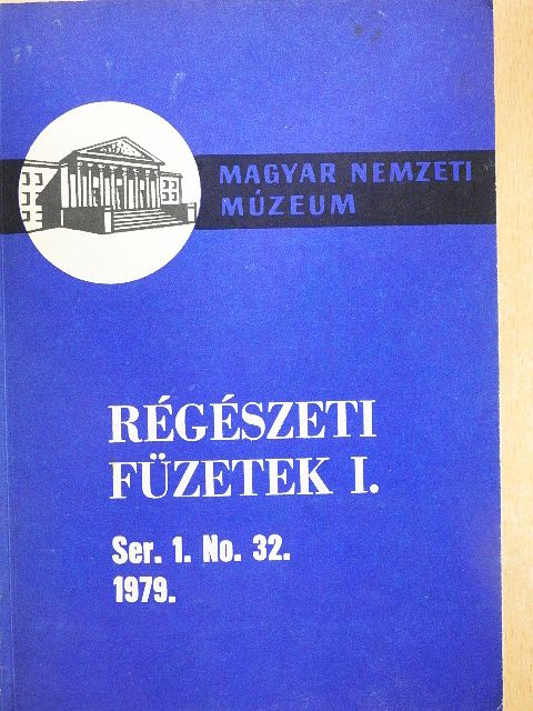 Régészeti füzetek I. 1979/32. [antikvár]