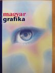 Békésy Pál - Magyar Grafika 2017. március [antikvár]