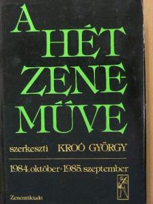 Batta András - A Hét Zeneműve 1984. október-1985. szeptember [antikvár]