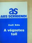 Zsolt Béla - A végzetes toll [antikvár]