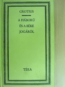 Demeter János - A háború és a béke jogáról [antikvár]