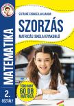 Ügyesedj, okosodj: Szorzás matricás iskolai gyakorló 2. osztály