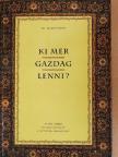 Dr. Telkes József - Ki mer gazdag lenni? [antikvár]