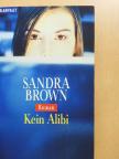 Sandra Brown - Kein Alibi [antikvár]