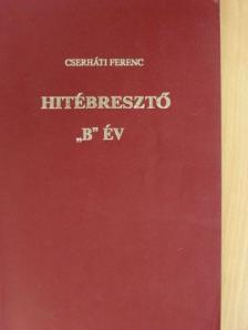 Cserháti Ferenc - Hitébresztő II. [antikvár]