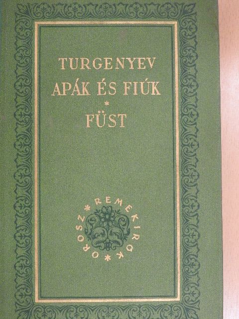 Turgenyev - Apák és fiúk/Füst [antikvár]