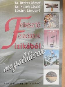 Dr. Berkes József - Felkészítő feladatok fizikából [antikvár]