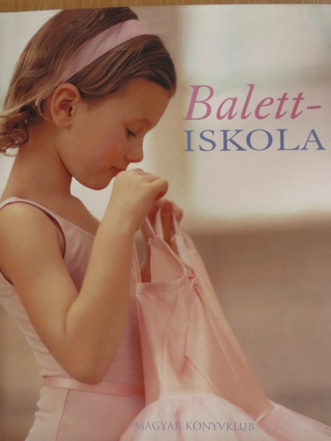 Naia Bray-Moffatt - Balettiskola [antikvár]