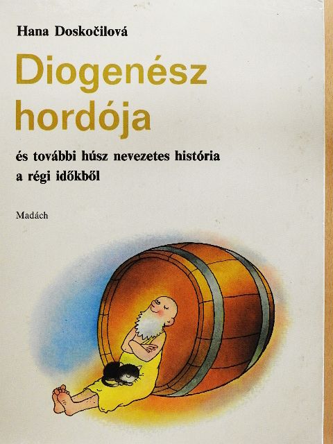 Hana Doskocilová - Diogenész hordója [antikvár]