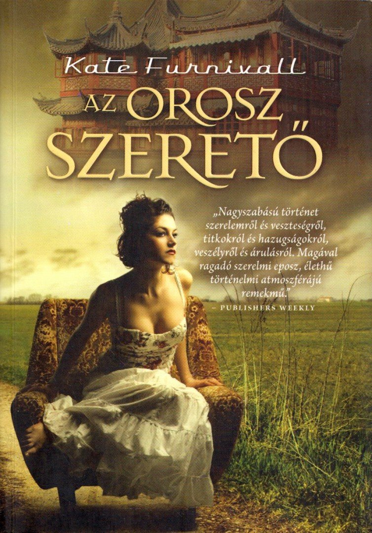 KATE FURNIVALL - Az orosz szerető [antikvár]