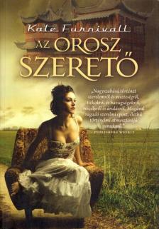 KATE FURNIVALL - Az orosz szerető [antikvár]