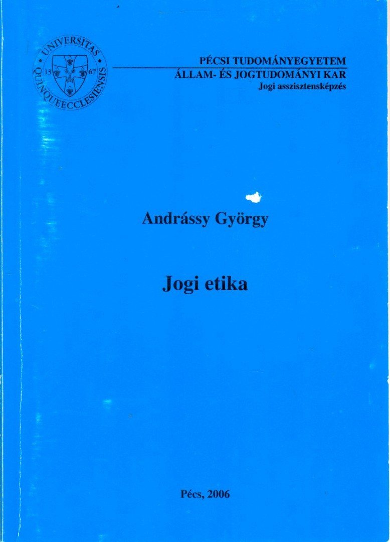Andrássy György - Jogi etika [antikvár]