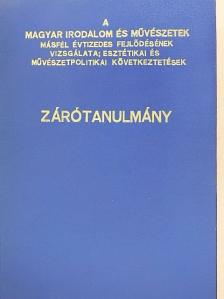 B. Nagy László - A magyar irodalom és művészetek másfél évtizedes fejlődésének vizsgálata [antikvár]