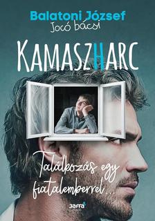 Balatoni József, Jocó bácsi - Kamaszharc - Találkozás egy fiatalemberrel...