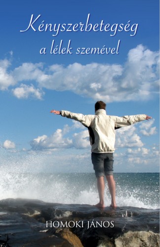 János Homoki - Kényszerbetegség a lélek szemével [eKönyv: epub, mobi, pdf]