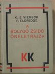 G. S. Viereck - A bolygó zsidó önéletrajza I. (töredék) [antikvár]