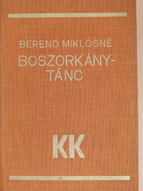 Berend Miklósné - Boszorkánytánc [antikvár]