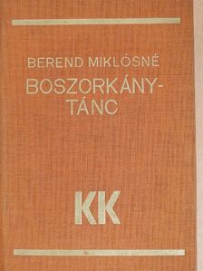 Berend Miklósné - Boszorkánytánc [antikvár]