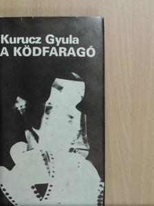Kurucz Gyula - A ködfaragó [antikvár]