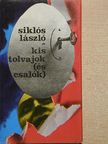 Siklós László - Kis tolvajok (és csalók) [antikvár]