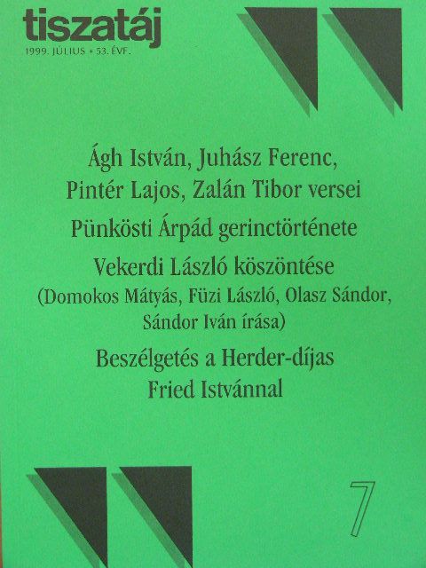Ágh István - Tiszatáj 1999. július [antikvár]