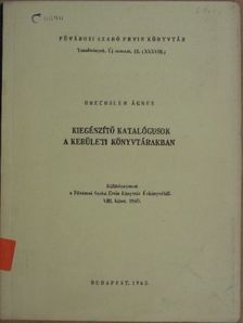 Drechsler Ágnes - Kiegészítő katalógusok a kerületi könyvtárakban [antikvár]