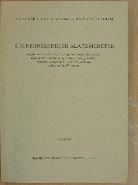 Dériné dr. Törzsök Éva - Külkereskedelmi alapismeretek [antikvár]