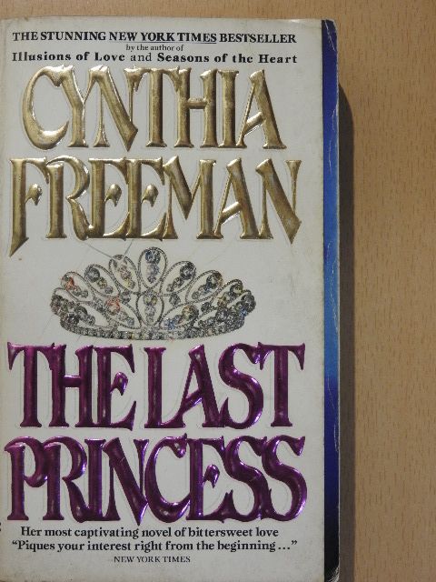 Cynthia Freeman - The Last Princess [antikvár]