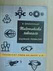Bohumil Dobrovolny - Matematické Rekreace [antikvár]