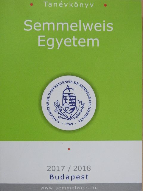 Semmelweis Egyetem Tanévkönyv 2017/2018 [antikvár]