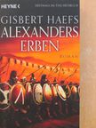 Gisbert Haefs - Alexanders Erben [antikvár]