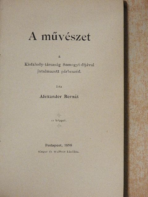 Alexander Bernát - A művészet [antikvár]